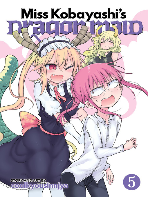 Title details for Miss Kobayashi's Dragon Maid, Volume 5 by coolkyousinnjya - Available